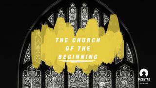 The Church Of The  Beginning Acts 13:2 New International Version