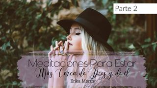 Meditaciones Para Estar Más Cerca De Dios Y De Él Salmo 18:2 Nueva Versión Internacional - Español