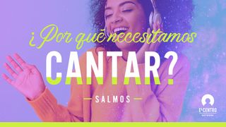 [Serie Salmos] ¿Por qué necesitamos cantar? SALMOS 47:7 La Biblia Hispanoamericana (Traducción Interconfesional, versión hispanoamericana)