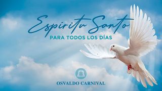Espíritu Santo para todos los días Juan 14:16-30 Nueva Versión Internacional - Español