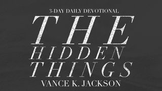 The Hidden Things Luke 12:1 English Standard Version 2016