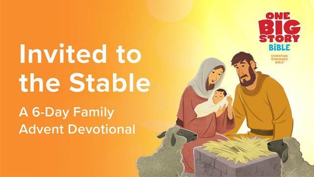 Invited To The Stable: A 6-Day Family Advent Devotional