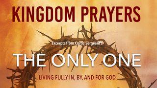 Kingdom Prayers  Isaiah 43:12 New Living Translation