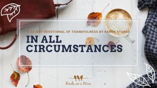 In All Circumstances Ezra 3:11 New Living Translation