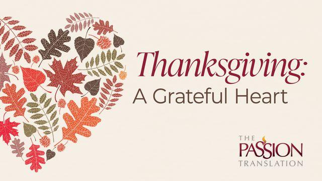 Thanksgiving: A Grateful Heart