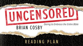 Uncensored: Daring To Embrace The Entire Bible 2 Corinthians 3:16 King James Version, American Edition