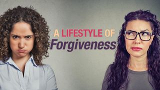 A Lifestyle of Forgiveness Proverbs 12:16 The Message