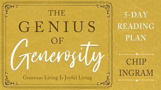 The Genius of Generosity Acts 20:35 New International Version (Anglicised)