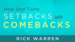 How God Turns Setbacks Into Comebacks Joshua 21:45 King James Version