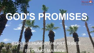 God's Promises For The Hungry Heart, Part 3 Salmos 23:6 Reina Valera Contemporánea