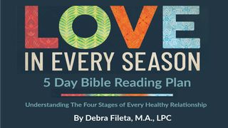 Love in Every Season 1 Corinthians 13:1 The Message