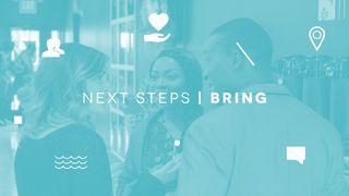 NEXT STEPS: Bring John 9:33-34 English Standard Version 2016