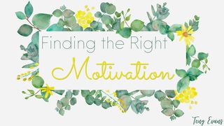 Finding The Right Motivation San Lucas 6:38 Ñandejára Ñe’ẽ