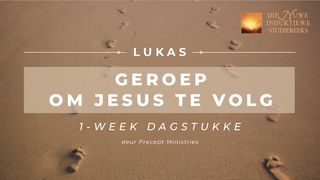 Lukas: Geroep Om Jesus Te Volg LUKAS 1:35 Afrikaans 1983