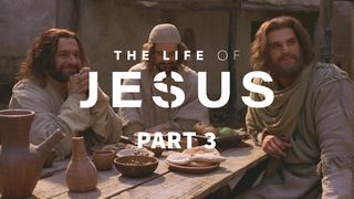 The Life of Jesus, Part 3 (3/10) John 6:16-21 The Message
