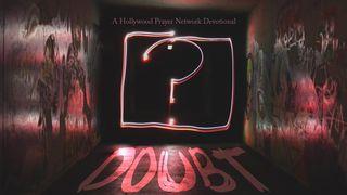 Hollywood Prayer Network On Doubt Matthew 21:21-22 English Standard Version 2016