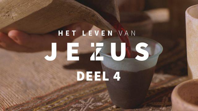 Het Leven Van Jezus, Deel 4 (4/10)