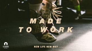 [New Life New Way] Made To Work Genesis 2:2 Good News Bible (British) Catholic Edition 2017