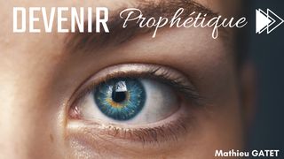 Devenir prophétique Job 33:14 Parole de Vie 2017