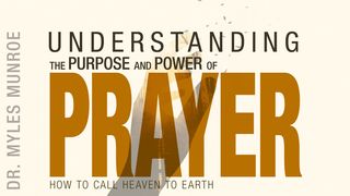 Understanding the Purpose and Power of Prayer 2 Corinthians 3:6-11 King James Version