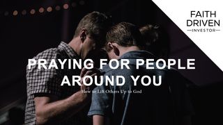 Praying for People Around You Leviticus 19:9-18 New Living Translation