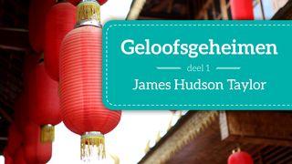 Geloofsgeheimen Deel 1 – Hudson Taylor Johannes 15:1-8 BasisBijbel