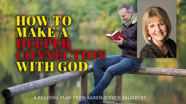 How to Make a Deeper Connection With God