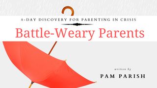 Battle-Weary Parents for Parenting in Crisis Psalm 119:49 Catholic Public Domain Version
