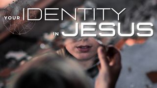  Your Identity In Jesus Matthew 5:14-16 The Message