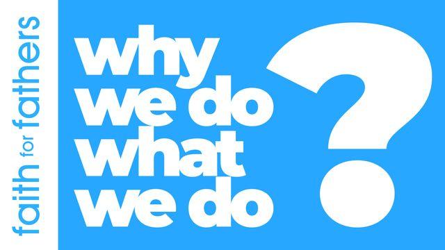 TableTalks: Why We Do What We Do