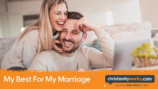 My Best for My Marriage: Video Devotions Ephesians 5:25 Good News Bible (British Version) 2017