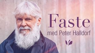 Faste – med Peter Halldorf Matteus’ evangelium 15:27 Bibelen – Guds Ord 2017