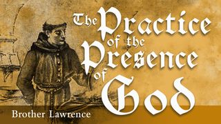 The Practice of the Presence of God Proverbs 8:17 New International Version (Anglicised)