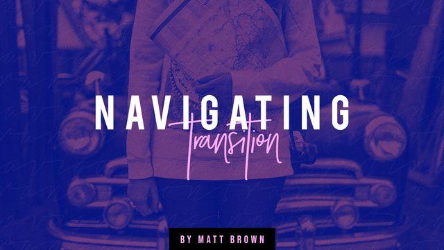 Navigating Transition