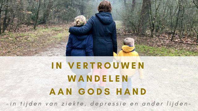In Vertrouwen Aan God's Hand