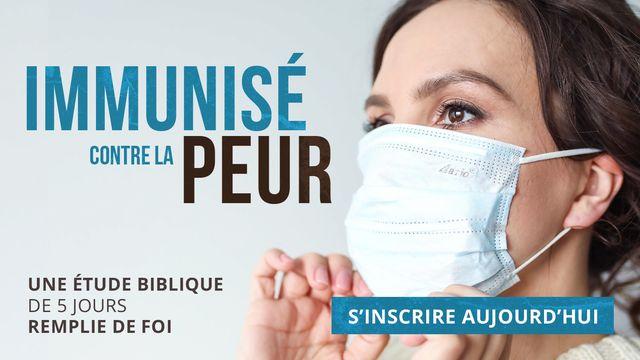 Immunisé contre la peur