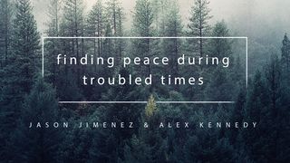 Finding Peace During Troubled Times Titus 3:8-11 English Standard Version 2016