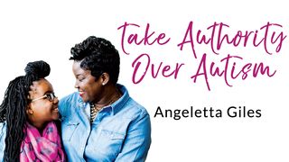 Take Authority Over Autism - Angeletta Giles Job 22:28 Amplified Bible, Classic Edition
