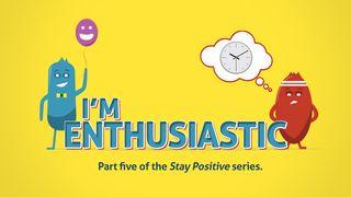 I'm Enthusiastic Revelation 2:4 Contemporary English Version (Anglicised) 2012