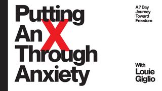 Putting an 'X' Through Anxiety Psalms 9:2 New King James Version
