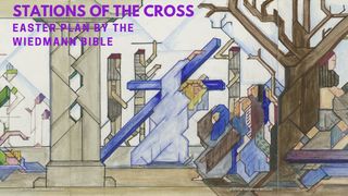 STATIONS OF THE CROSS - EASTER PLAN Psalms 22:18 New Century Version