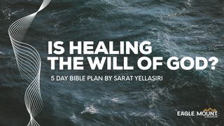 Is Healing the Will of God? 1 Peter 2:24-25 English Standard Version 2016
