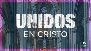 Unidos en Cristo Romanos 5:10 Nueva Versión Internacional - Español