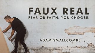 Faux Real: Fear Or Faith, You Choose. 2 Timothy 1:17 New International Version