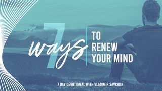 7 maneras para que renueves tu mente Romanos 15:13 Reina Valera Contemporánea