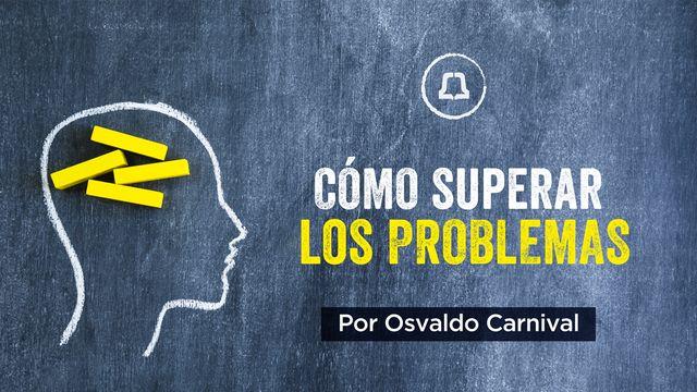 Cómo superar los problemas