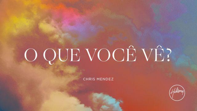 O Que Você Vê?