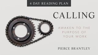 Calling - Finding Fulfillment In Your Work Philippians 4:12-14 New International Version