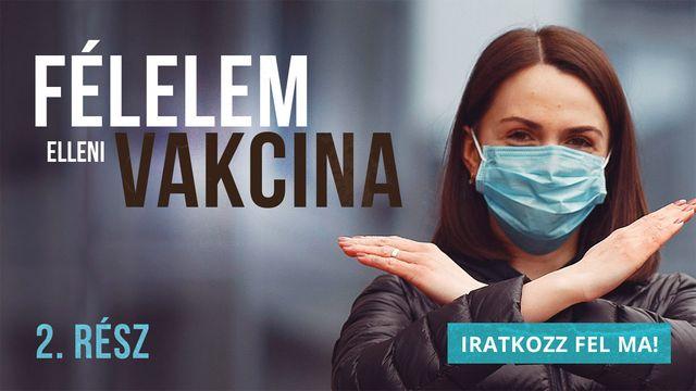 Félelem elleni vakcina 2. Rész