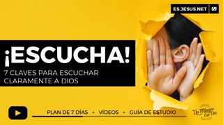 ¡Escucha! 7 Claves Para Escuchar Claramente A Dios 1 Reyes 19:13 Nueva Versión Internacional - Español